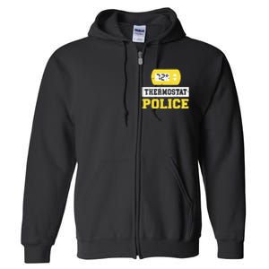 Thermostat Police Full Zip Hoodie