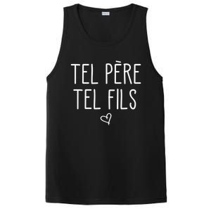 Tel Père Tel Fils Like Father Like Son In French Cool Gift PosiCharge Competitor Tank