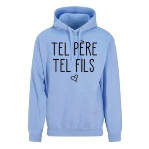 Tel Père Tel Fils Like Father Like Son In French Cool Gift Unisex Surf Hoodie