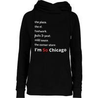 The Plaza The El Footwork Bulls 3peat Mild Sauce The Corner Store I’M So Chicago Womens Funnel Neck Pullover Hood