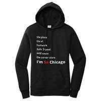 The Plaza The El Footwork Bulls 3peat Mild Sauce The Corner Store I’M So Chicago Women's Pullover Hoodie