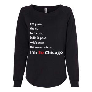 The Plaza The El Footwork Bulls 3peat Mild Sauce The Corner Store I’M So Chicago Womens California Wash Sweatshirt