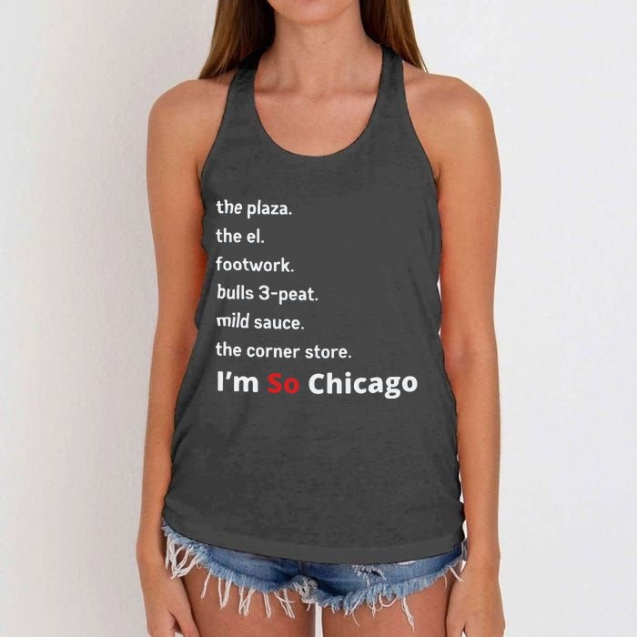 The Plaza The El Footwork Bulls 3peat Mild Sauce The Corner Store I’M So Chicago Women's Knotted Racerback Tank