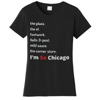 The Plaza The El Footwork Bulls 3peat Mild Sauce The Corner Store I’M So Chicago Women's T-Shirt