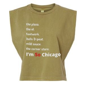 The Plaza The El Footwork Bulls 3peat Mild Sauce The Corner Store I’M So Chicago Garment-Dyed Women's Muscle Tee