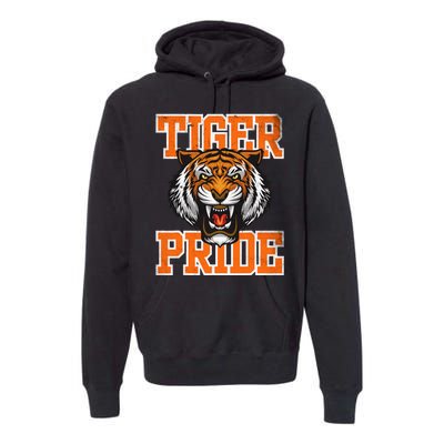 Tiger Pride Tiger Mascot School Sports Team Premium Hoodie