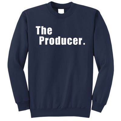 The Producer. Sweatshirt