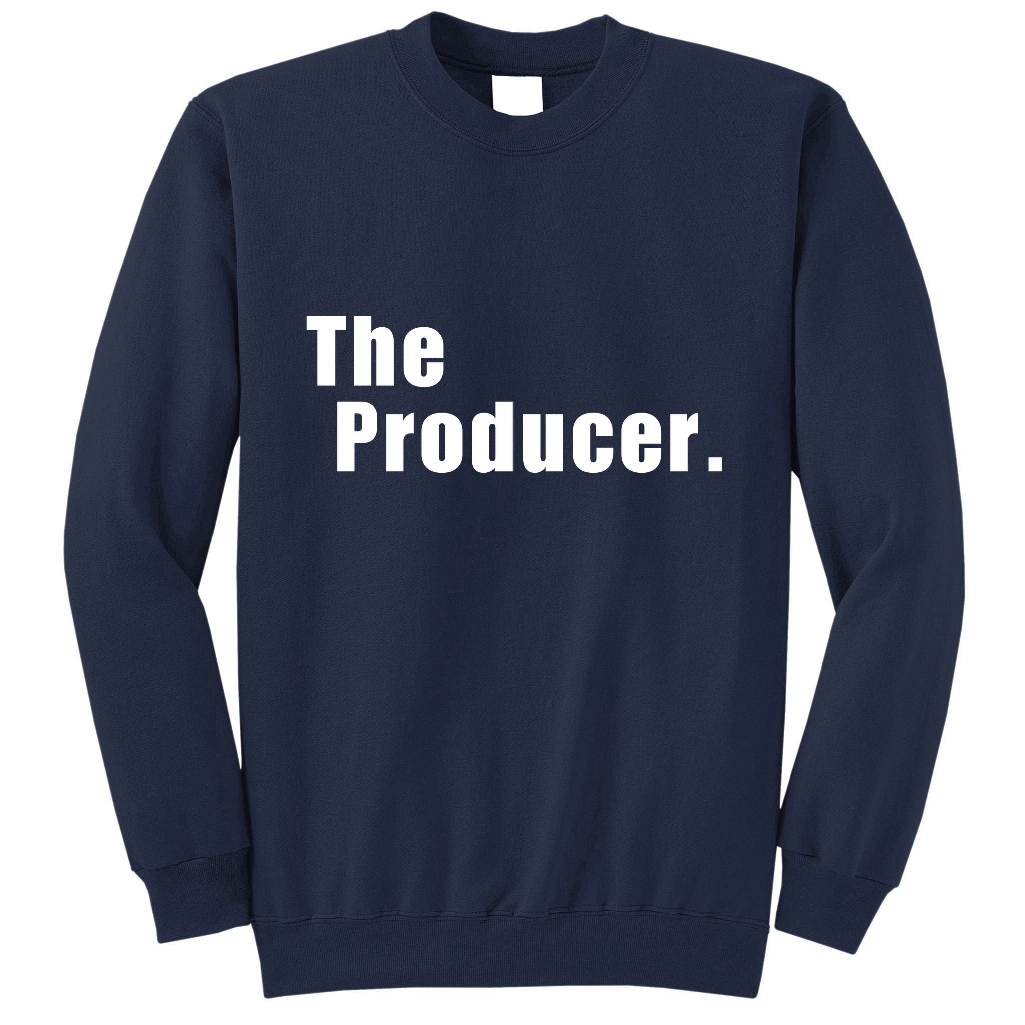 The Producer. Tall Sweatshirt