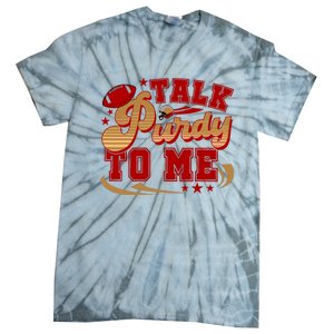 Talk Purty To Me Tie-Dye T-Shirt