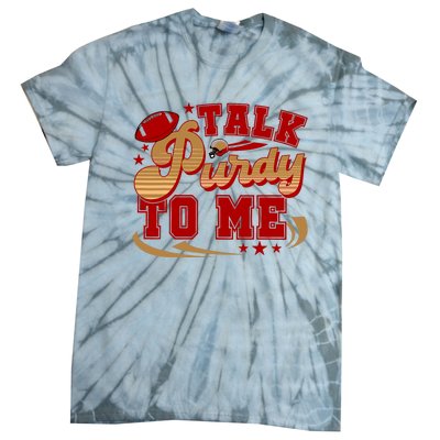 Talk Purty To Me Tie-Dye T-Shirt