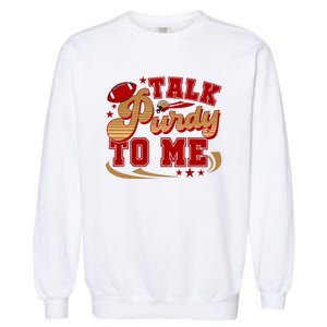 Talk Purty To Me Garment-Dyed Sweatshirt