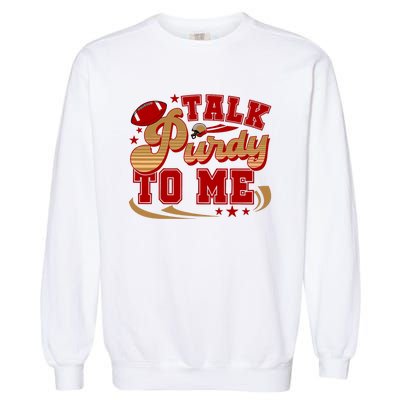 Talk Purty To Me Garment-Dyed Sweatshirt