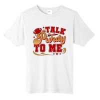 Talk Purty To Me Tall Fusion ChromaSoft Performance T-Shirt