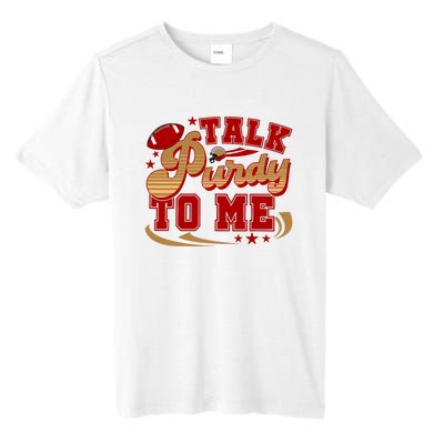 Talk Purty To Me Tall Fusion ChromaSoft Performance T-Shirt