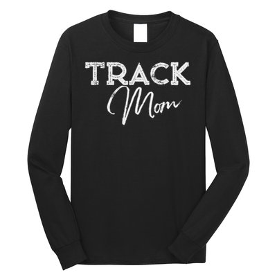 Track Proud Track & Field Mom Long Sleeve Shirt