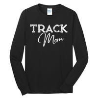 Track Proud Track & Field Mom Tall Long Sleeve T-Shirt