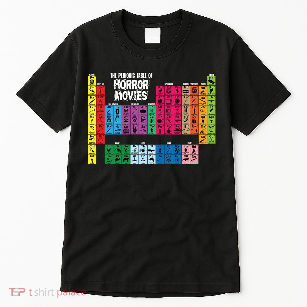 The Periodic Table Of Horror Movies Chemistry Science Tall T-Shirt