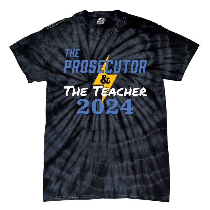 The Prosecutor The Teacher 2024 Harris Walz Presidential Tie-Dye T-Shirt