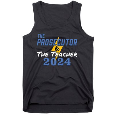 The Prosecutor The Teacher 2024 Harris Walz Presidential Tank Top