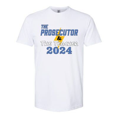 The Prosecutor The Teacher 2024 Harris Walz Presidential Softstyle CVC T-Shirt