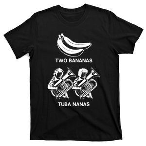 Tuba Player Tuba Jokes Musician Quotes Tubaist Marching Band T-Shirt