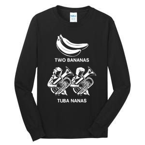 Tuba Player Tuba Jokes Musician Quotes Tubaist Marching Band Tall Long Sleeve T-Shirt