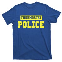 Thermostat Police T-Shirt