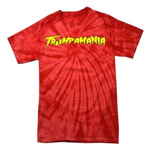 Trumpamania President Trump Rally Support Maga 4547 Tie-Dye T-Shirt