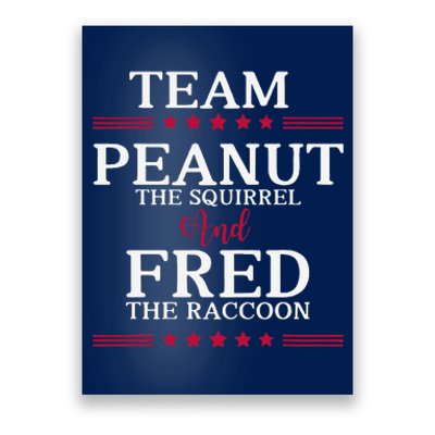 Team Peanut The Squirrel And Fred The Raccoon Poster