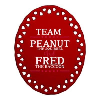 Team Peanut The Squirrel And Fred The Raccoon Ceramic Oval Ornament