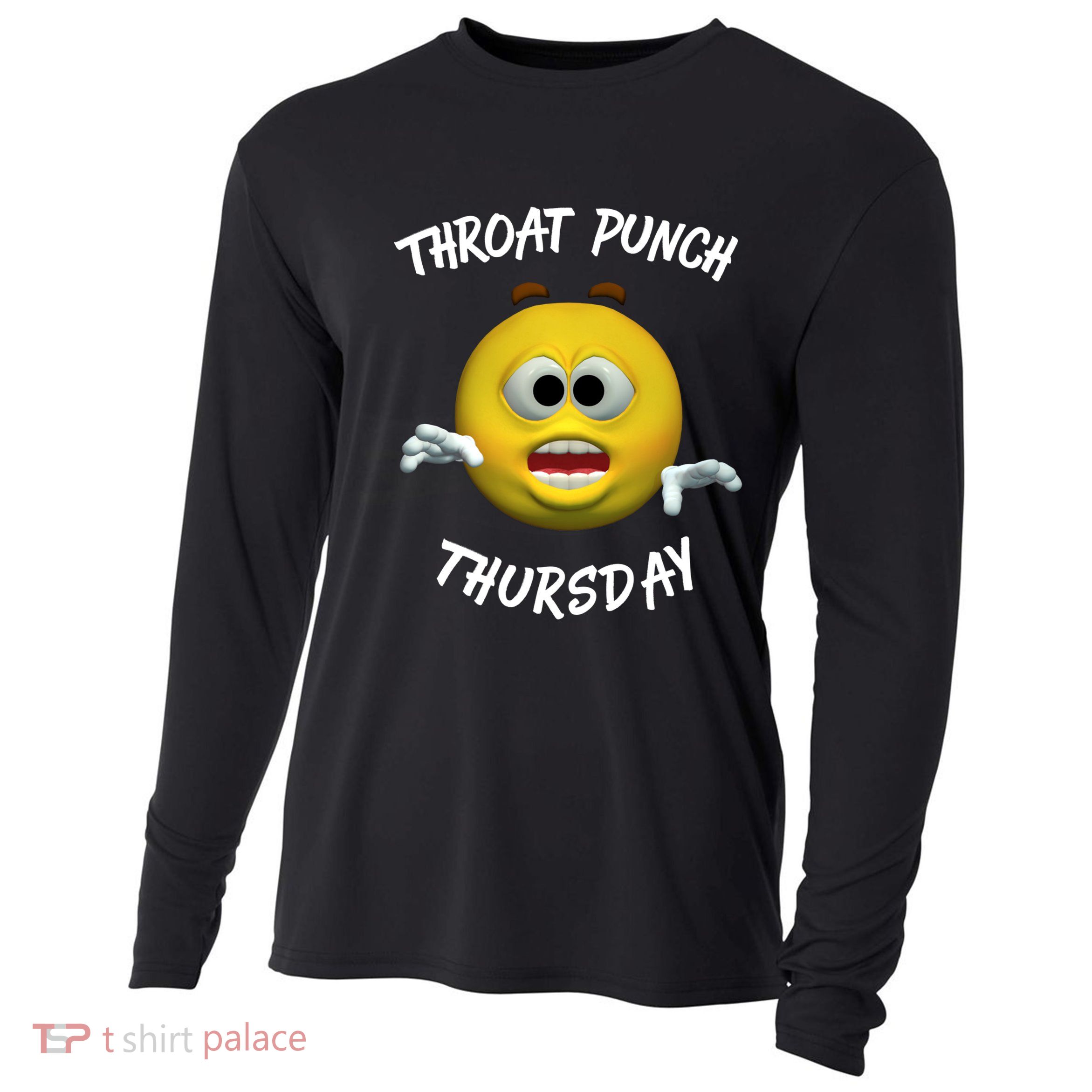 Throat Punch Thursday Sarcastic Cute Gift Cooling Performance Long Sleeve Crew