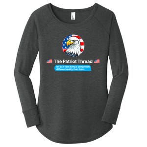 The Patriot Thread Living A Completely Different Reality Women's Perfect Tri Tunic Long Sleeve Shirt