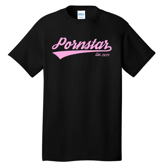 Team Pornstar Tall T-Shirt