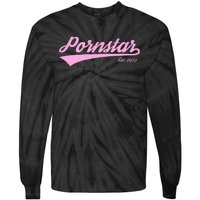 Team Pornstar Tie-Dye Long Sleeve Shirt