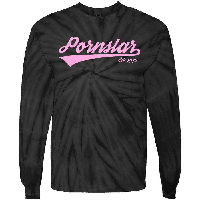 Team Pornstar Tie-Dye Long Sleeve Shirt