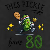 THIS PICKLE TURNS 80 PICKLEBALL 80th BIRTHDAY Cool Comfort Performance Bucket Hat