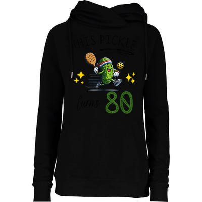 THIS PICKLE TURNS 80 PICKLEBALL 80th BIRTHDAY Womens Funnel Neck Pullover Hood