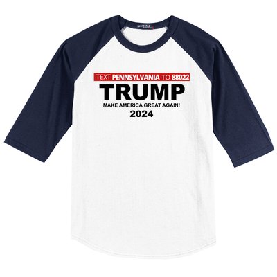 Text Pennsylvania To 88022 Trump Make America Great Again 2024 Baseball Sleeve Shirt