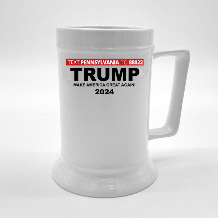 Text Pennsylvania To 88022 Trump Make America Great Again 2024 Beer Stein