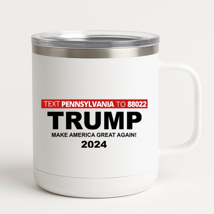 Text Pennsylvania To 88022 Trump Make America Great Again 2024 12 oz Stainless Steel Tumbler Cup