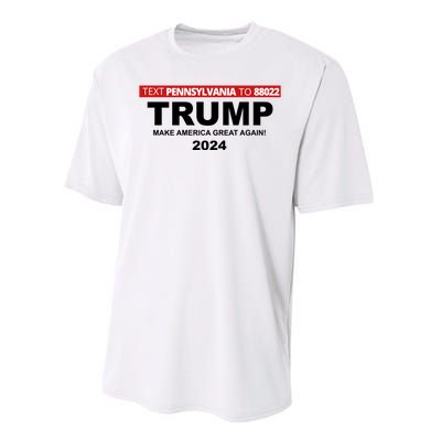 Text Pennsylvania To 88022 Trump Make America Great Again 2024 Performance Sprint T-Shirt