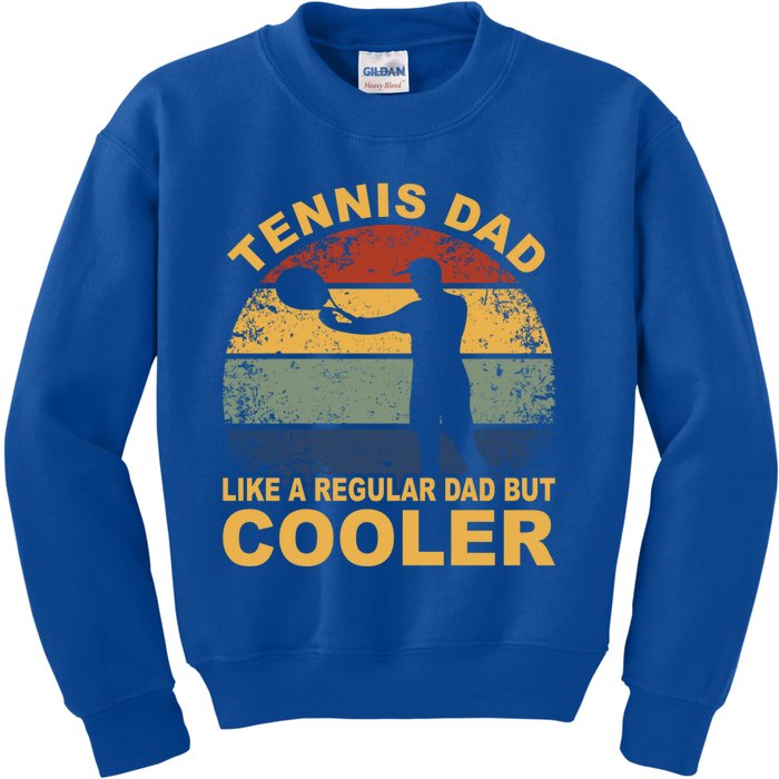 Tennis Player Tennis Father Tennis Racket Tennis Dad Funny Gift Kids Sweatshirt