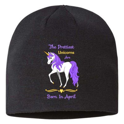 The Prettiest Unicorns Are Born In April Sustainable Beanie