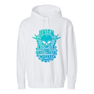 Tough Proud Union Sheet Metal Workers Gift Garment-Dyed Fleece Hoodie