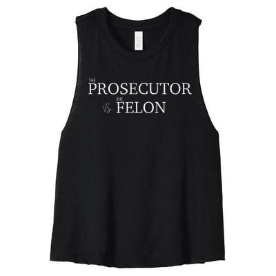 The Prosecutor Vs The Felon Women's Racerback Cropped Tank