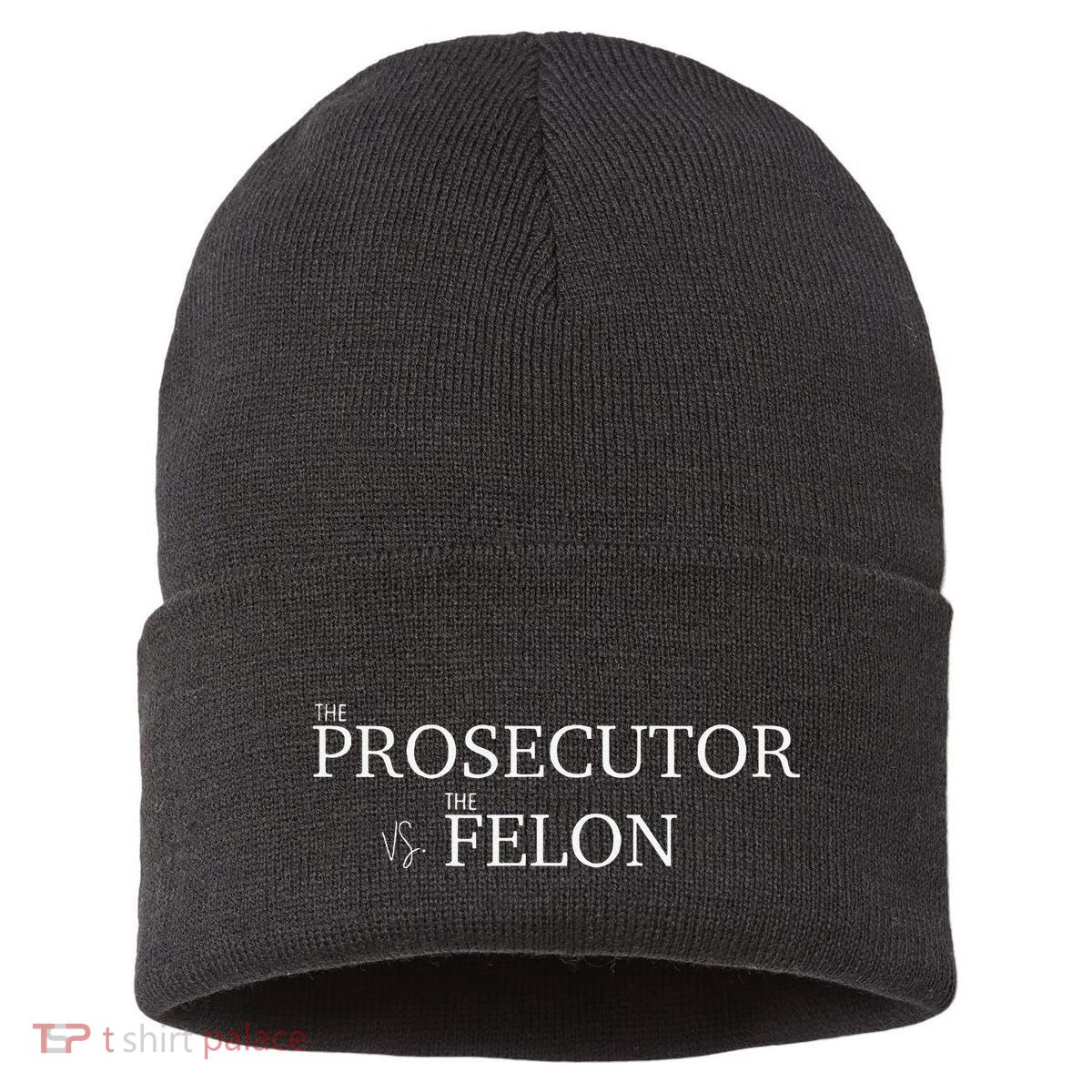 The Prosecutor Vs. The Felon Sustainable Knit Beanie