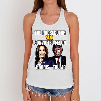 The Prosecutor Versus The Convicted Felon Harris Vs Trump Women's Knotted Racerback Tank