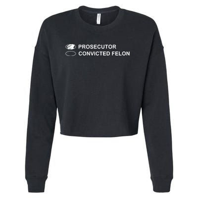 The Prosecutor Vs Convicted Felon Funny Ballot Paper Voting Cropped Pullover Crew