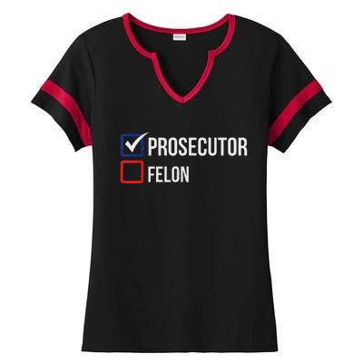 The Prosecutor Vs Convicted Felon Funny Ballot Paper Voting Ladies Halftime Notch Neck Tee