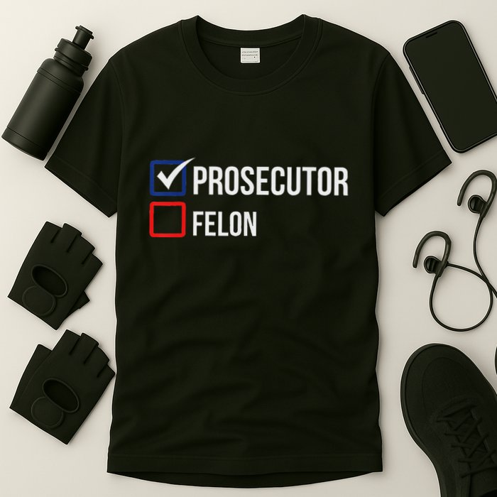 The Prosecutor Vs Convicted Felon Funny Ballot Paper Voting T-Shirt